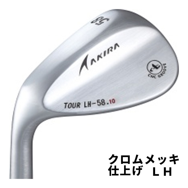 AKIRA Tour Wedge LH クローム レフティー